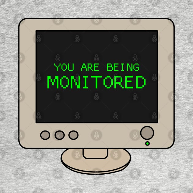 You are being monitored by sevav